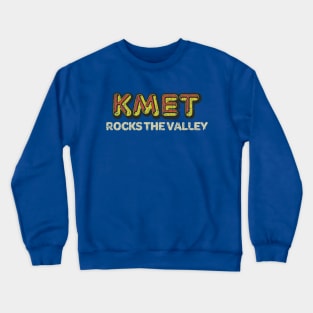 KMET Rocks The Valley 1974 Crewneck Sweatshirt